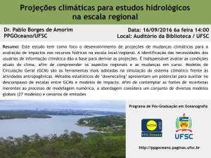 <!--:pt-->Palestra: "Projeções climáticas para estudos hidrológicos na escala regional" Dr. Pablo Borges de Amorim – Auditório da BU<!--:-->