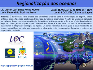<!--:pt-->Palestra: “Regionalização dos oceanos” Dr. Dieter Carl Ernst Heino Muehe – LOC/UFSC<!--:-->